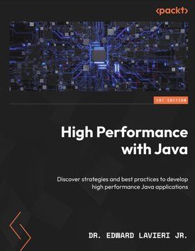 High Performance with Java: Discover strategies and best practices to develop high performance Java applications 148086 фото