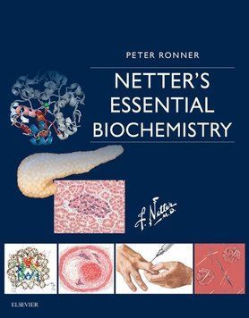 Netter's Essential Biochemistry (Netter Basic Science) Peter Ronner 58292 фото