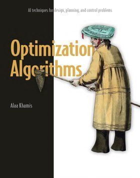 Optimization Algorithms: AI techniques for design, planning, and control problems. Alaa Khamis 87594 фото